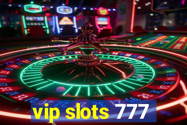 vip slots 777