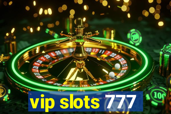 vip slots 777