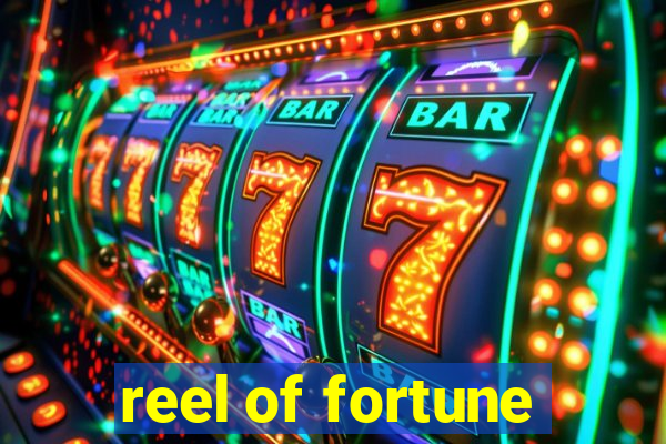 reel of fortune