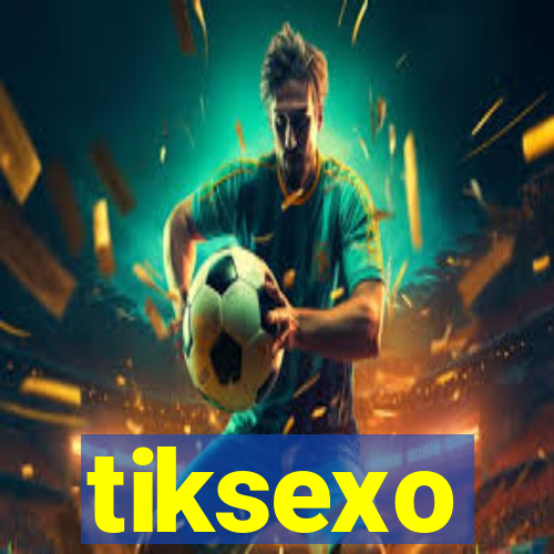 tiksexo