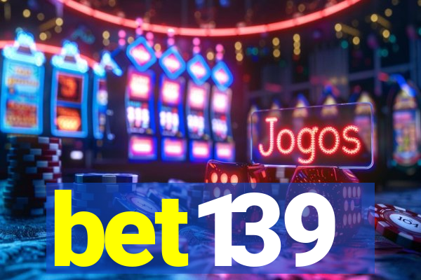 bet139