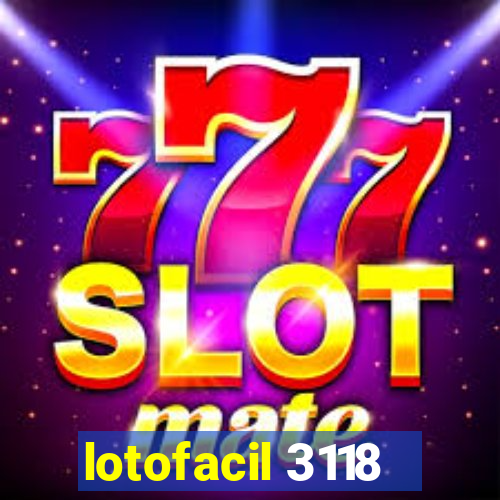 lotofacil 3118