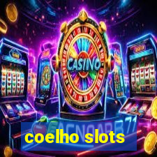 coelho slots