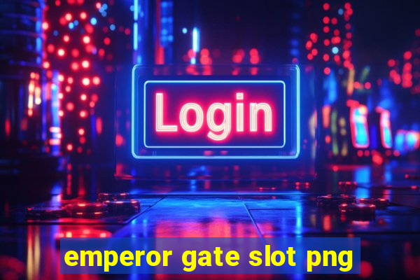 emperor gate slot png