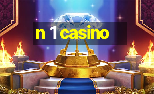 n 1 casino