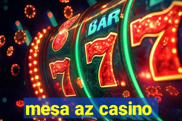 mesa az casino