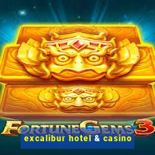 excalibur hotel & casino