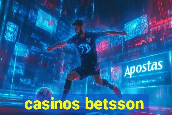 casinos betsson