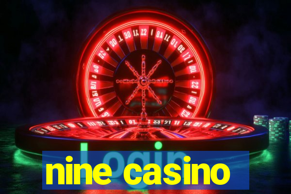 nine casino