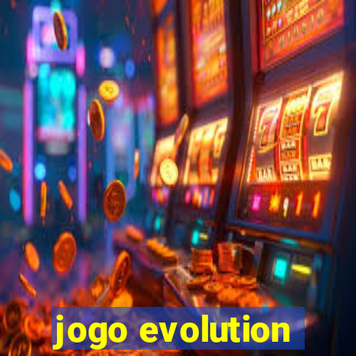 jogo evolution