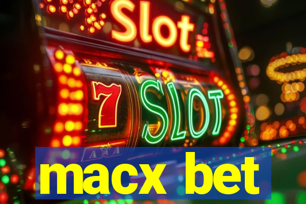 macx bet