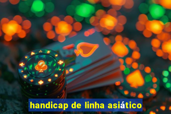 handicap de linha asiático