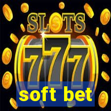 soft bet