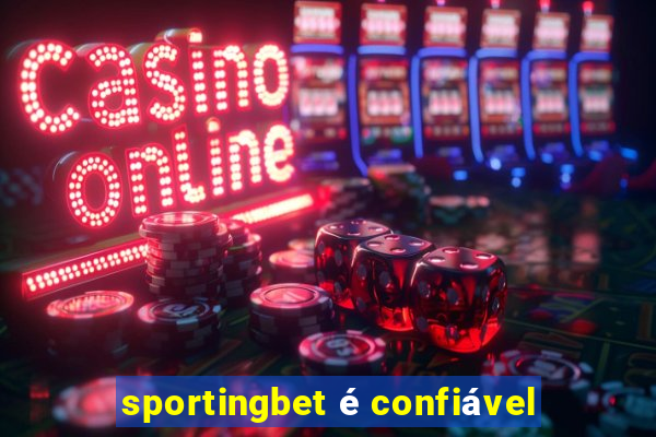 sportingbet é confiável