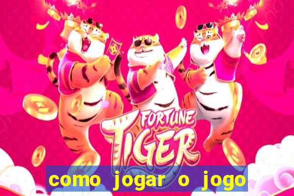 como jogar o jogo do tigre sem depositar