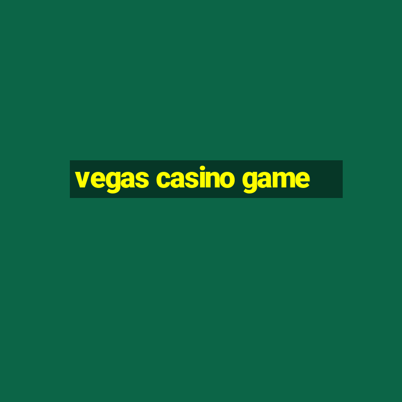 vegas casino game