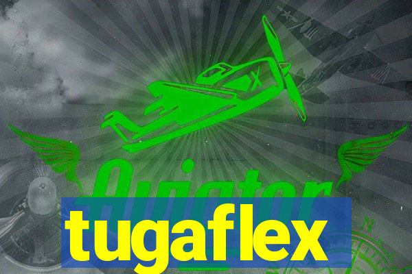 tugaflex