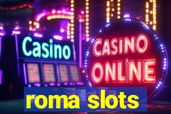 roma slots