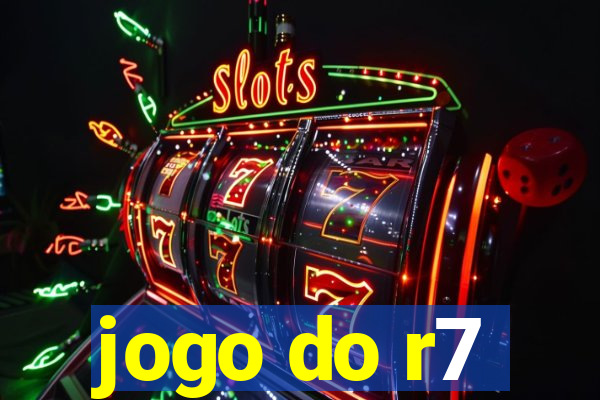 jogo do r7