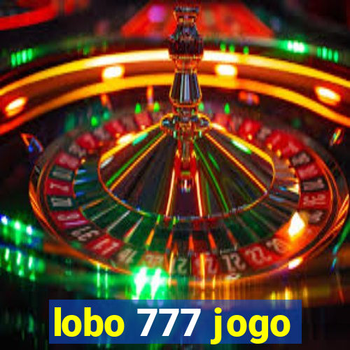 lobo 777 jogo