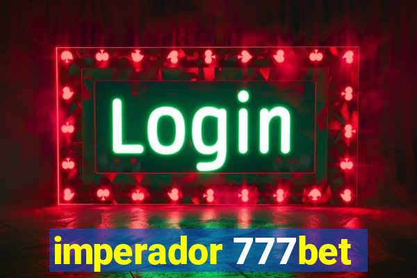 imperador 777bet