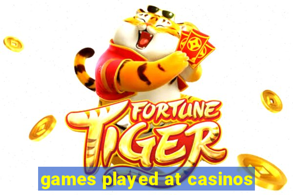 games played at casinos