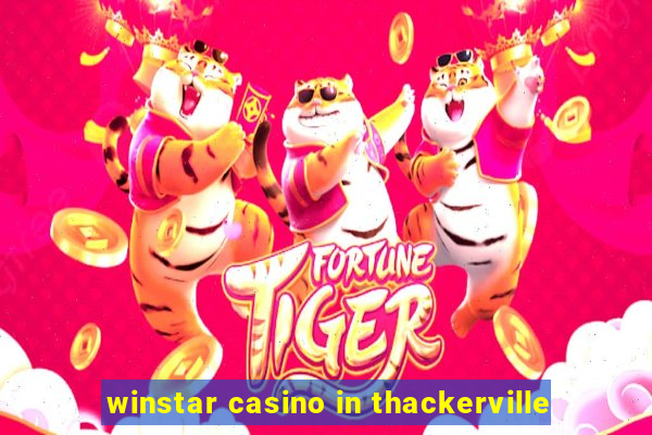 winstar casino in thackerville