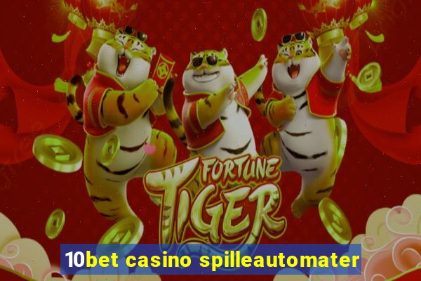 10bet casino spilleautomater