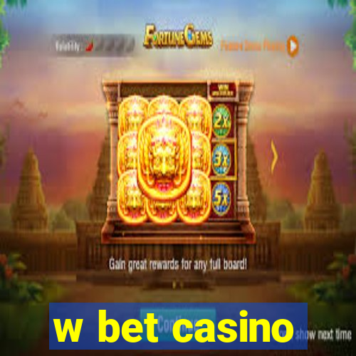 w bet casino