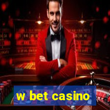 w bet casino