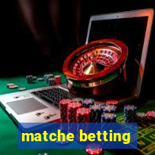 matche betting