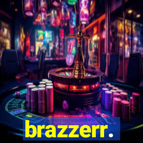 brazzerr.