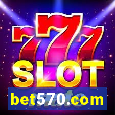 bet570.com