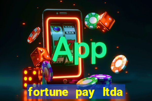 fortune pay ltda plataforma de jogos