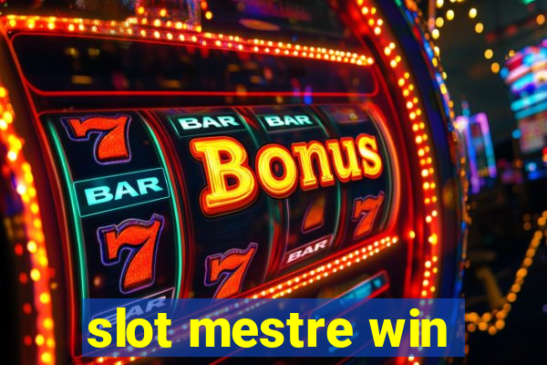 slot mestre win