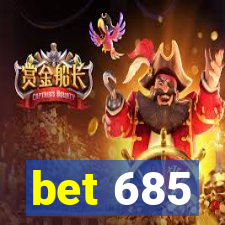 bet 685