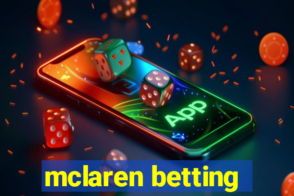 mclaren betting