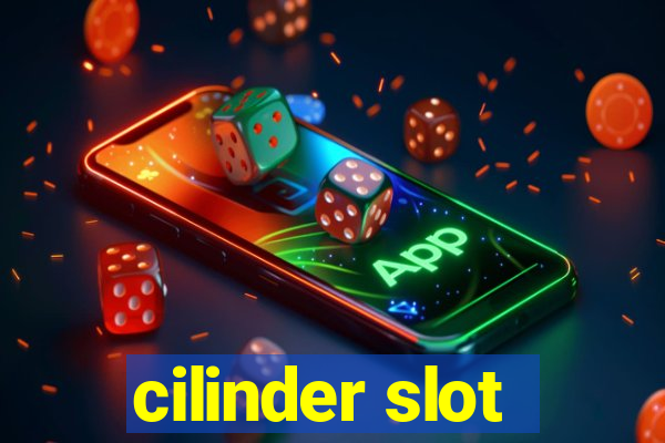 cilinder slot