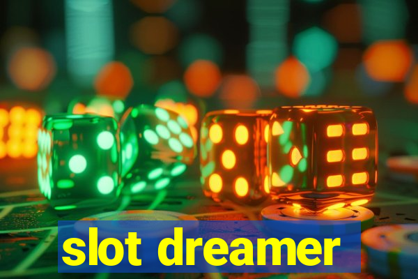 slot dreamer