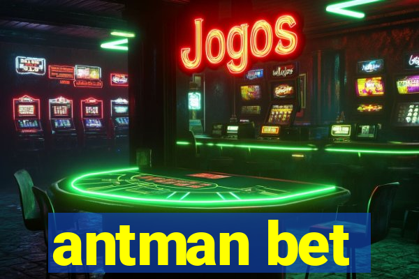 antman bet