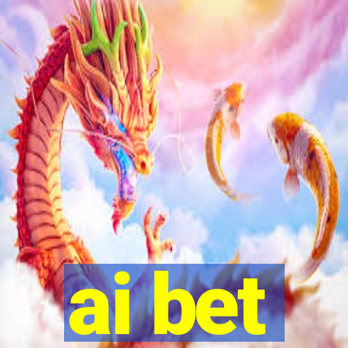 ai bet