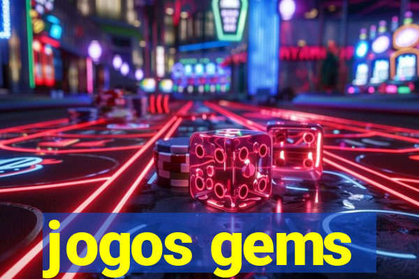 jogos gems