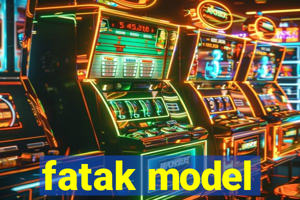 fatak model