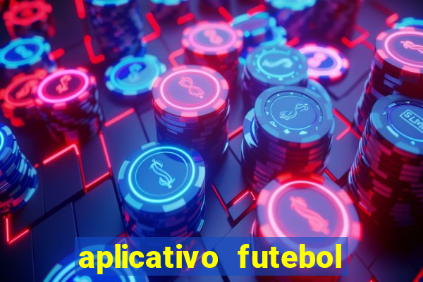 aplicativo futebol da hora 3.7