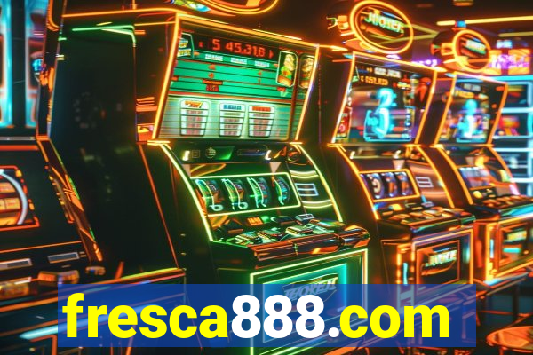 fresca888.com