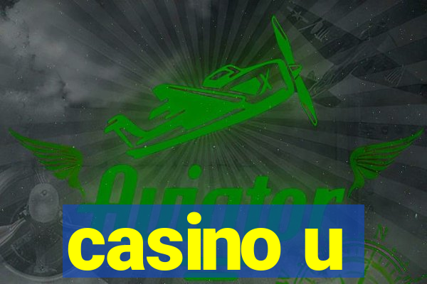 casino u