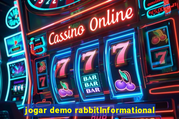 jogar demo rabbitInformational