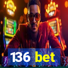 136 bet