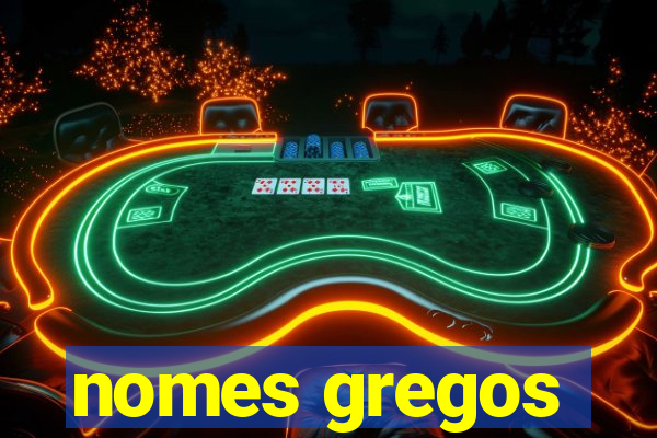 nomes gregos