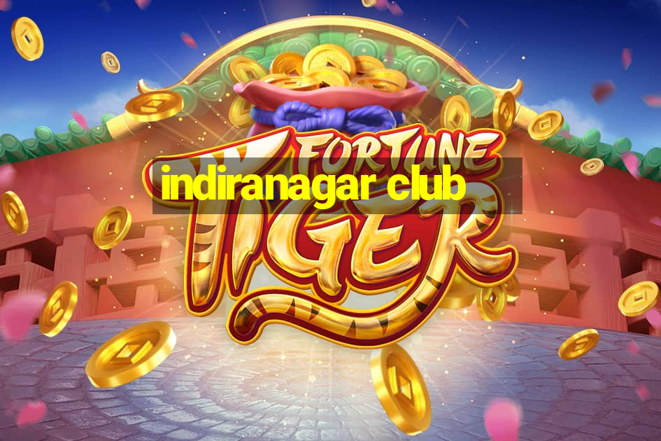 indiranagar club